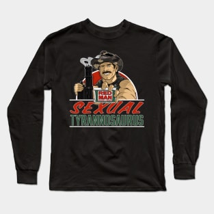 Sexual Tyrannosaurus Long Sleeve T-Shirt